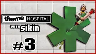 Theme Hospital - Episode 3 - Better than ER