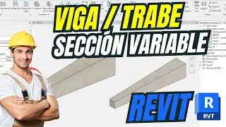 How to make a variable section beam in Revit?