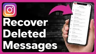 How To Recover Deleted Messages On Instagram