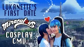 🐞|| Just a kiss || Lukanette's First Date | Miraculous Ladybug CMV | Reyla Cosplay ||🐞