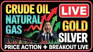 LIVE: Crude Oil, Gold, Silver, Natural Gas Price Action | Commodity Market Analysis Today