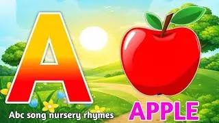 abcd| a for apple | abcd song| abcd video| phonics song | abcdefg | A for Apple 🍏