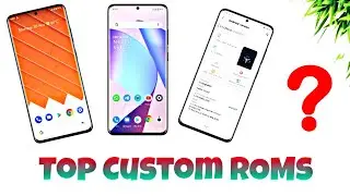 Top Custom ROMs ft. August 2021 | Redmi Note 8/9s/Pro/Pro Max/10 Pro/Pro Max & More...!!