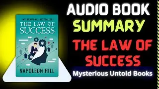 The Law of Success Audiobook | The Law of Success Audiobook Summary | Audiobook Summary