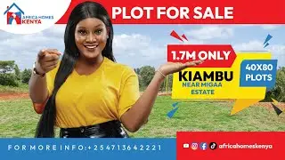 PLOTS FOR SALE  IN KIAMBU