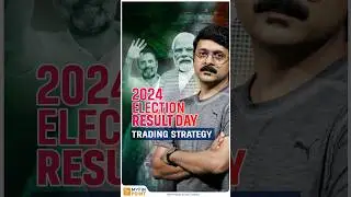 2024 Election Result Day Trading Strategy
