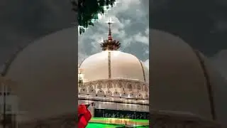 Ajmeer Tera Khowaja Maston Ka Madina Hai #shortvideo  #naatsareef  #AjmeerDargha #viral #kingstatus