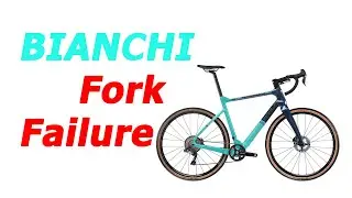 Bianchi Fork Failure - And a Rant