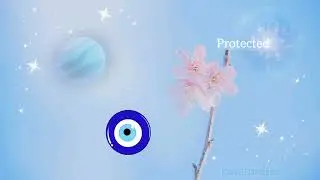 You Are Protected 🧿 evil eye cleanse
