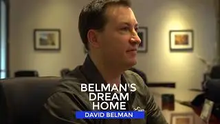 Belman's Dream Home