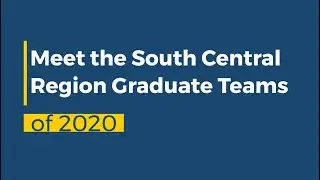 The South Central Region Graduates of 2020