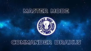 Dread Fortress - Master Mode - Draxus - Guide (fully narrated)