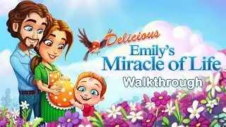 Delicious &ndash; Emily&rsquo;s Miracle of Life &ndash; Challenge 6-3 &ndash; HD
