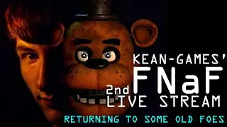 Returning To The Pizzeria | Kean-Games' FNaF Talk Show Live Stream