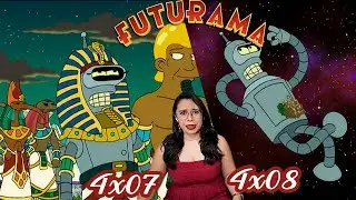 Футурама РЕАКЦИЯ | 4x07 и 4x08