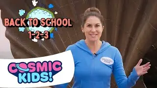 Back To School 1-2-3 📚| Cosmic Kids x Hello