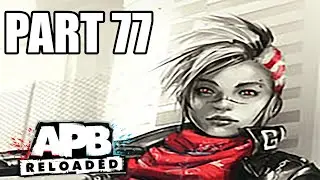 APB Reloaded Life on Patrol Season 6 Part 77
