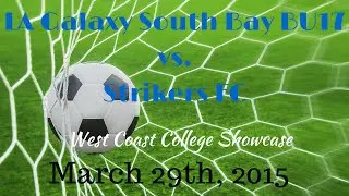 LA Galaxy South Bay BU17 v Strikers (3/29/15)