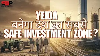 YEIDA: Mitti Se Mega City Tak &mdash; India ka agla development hub?