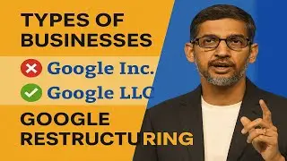 Types of Business | Google restructuring | XXVI Holdings Ltd.