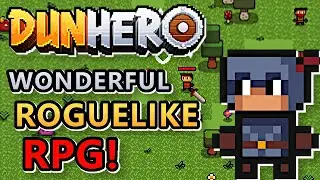 This Wonderful Roguelike RPG Just Released IN FULL! | DunHero