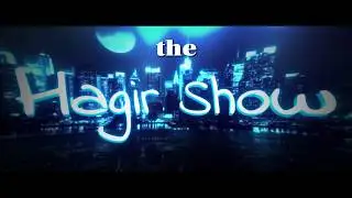 The Hagir Show Promo Video