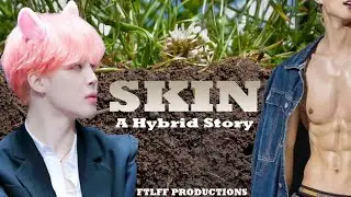 (PREVIEW) Skin - A Hybrid Story| JIkook| Patreon Exclusive Oneshot PREVIEW