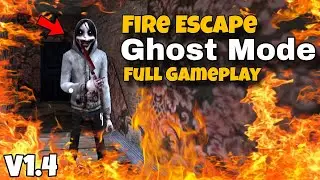 Jeff The Killer New Update Version 1.4 In Ghost Mode With Fire Escape Full Gameplay
