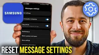 How To Reset Messages Settings on Samsung Galaxy Phones