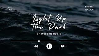 🎵 Light Up the Dark | English Song | RHYTHM NATION