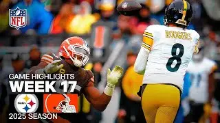 Cleveland Browns vs Pittsburgh Steelers Week 17 Full Game Highlights NFL 2025
