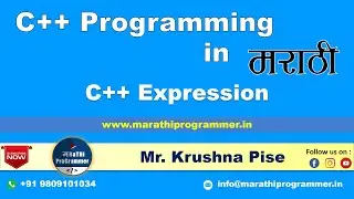 Lecture #18 - C++ Expression | Marathi | Krushna Pise