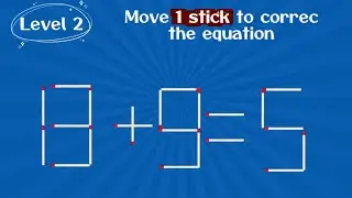 Solve These Matchstick Math Puzzles | Brain Teaser Challenge