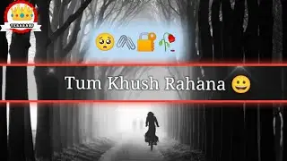 tum khush rhna |Sad Status For Whatsapp | Sad Shayari Whatsapp Status | status2023&trade; | very sad video