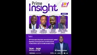Prime Insight (27-09-2025): Yen Suro Ahunahuna Protest || President Mahama&rsquo;s address at the UNGA