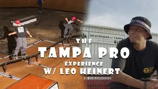 TAMPA PRO EXPERIENCE w/ LEO HEINERT