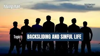 Backsliding  and sinful life | Young man | Testimony talks | Daniel Raj Kumar | Everlasting Light