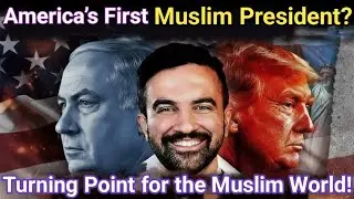 Zohran Mamdani: New York&rsquo;s New Mayor? Future Muslim President of America? AI Products Video 