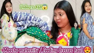 Meesho Maternity / Feeding Dress Haul / #meeshohaul / Meesho Festive dresses haul for pregnancy