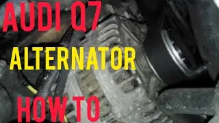 Audi q7 3.0tdi V6 alternator gone. How to replace the alternator.