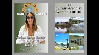 PROGRAMA CINCO SENTIDOS ENTREVISTA A ARIEL GONZALEZ PASEO DE LA RIBERA