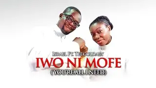 IWO NI MOFE ( Official Video)