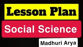 Social science Lesson plan SST B.ED lesson plan file second year teaching file TP file Practical 
