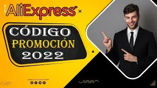 codigo promocional AliExpress 2022 | cup&oacute;n de descuento AliExpress 2022 | cup&oacute;n AliExpress hoy
