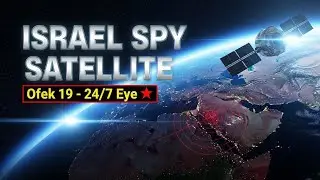 Israel&rsquo;s New Spy Satellite: Ofek 19&rsquo;s 24/7 Eye on the Middle East!