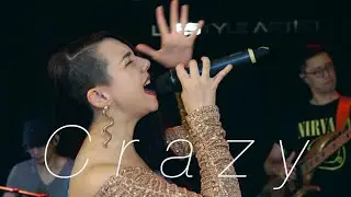 Crazy - Covered by SMEXY House Band feat. Caitlin 凱琳