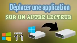 Déplacer une application sur un autre lecteur
