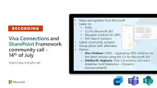 Viva Connections & SharePoint Framework Community call &ndash; 14th of July, 2022