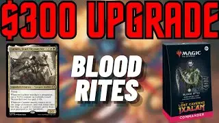 Blood Rites Upgrade - Improving the Precon Commander Deck with $300
