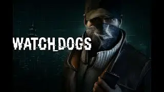Lena Pearce - Watch Dogs - Episode 5 - Full Story Gameplay (PC)